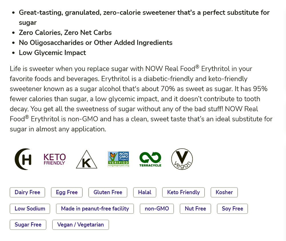 NOW Foods, Erythritol, Great-Tasting Sugar Replacement, Zero Calories, Low Glycemic Impact, Kosher, 2.5-Pound (1134g) - Bloom Concept