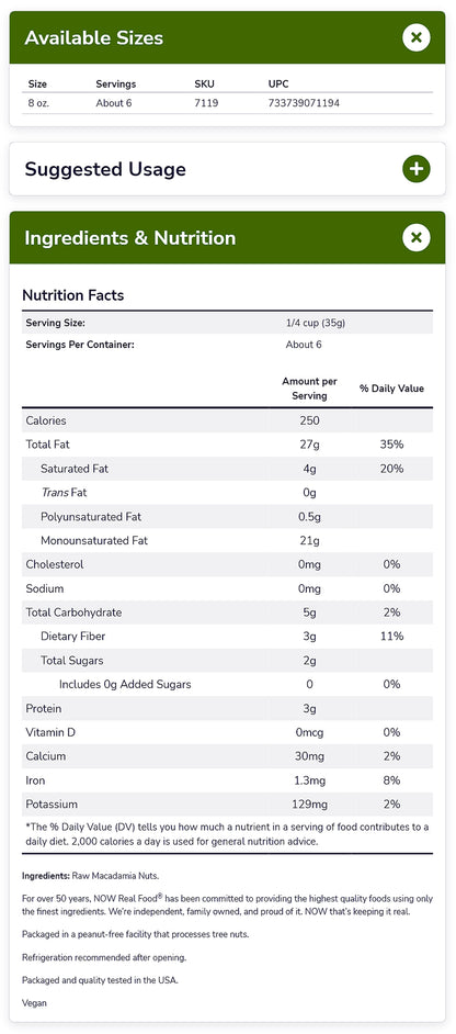 NOW Foods, Raw Macadamia Nuts, Unsalted, Good Source of Fiber, Non-GMO Project Verified, 8-Ounce (227 g) Natural Foods NOW Foods USA