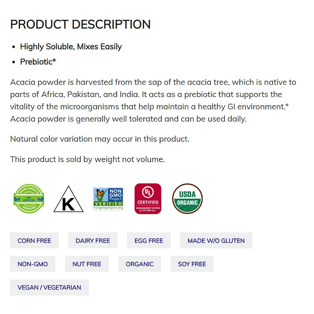 NOW Supplements, Acacia Pure Powder, Certified Organic, Highly Soluble, Mixes Easily, Intestinal Health*, 12-Ounce (340 g) Vitamins &amp; Supplements NOW Foods USA