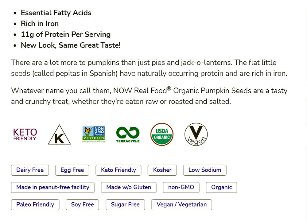 NOW Foods, Organic Pumpkin Seeds, Raw and Unsalted, Excellent Source of Protein and Iron, Certified Non-GMO, Keto-Friendly Snack, 12-Ounce (340g) - Bloom Concept