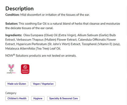 NOW Solutions, Ear Oil, Soothing Herbal Blend, Great on Mild Discomfort or Irritation, 1-Ounce (30 ml) Personal Care NOW Foods USA