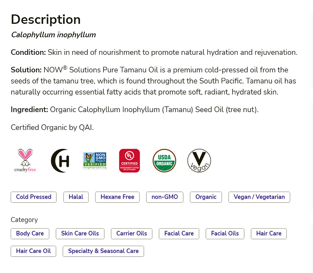 NOW Solutions, Organic Tamanu Oil, Certified Organic and 100% Pure, Promotes Hydration and Rejuvenation, 1-Ounce (30 ml Personal Care NOW Foods USA